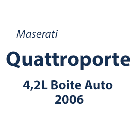 Maserati Quattroporte 4,2L Boite Auto 2006